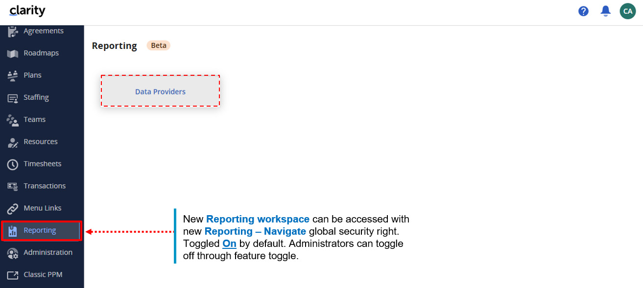 Make use of the new Reporting workspace in a BETA version, a streamlined platform for report creation and management.